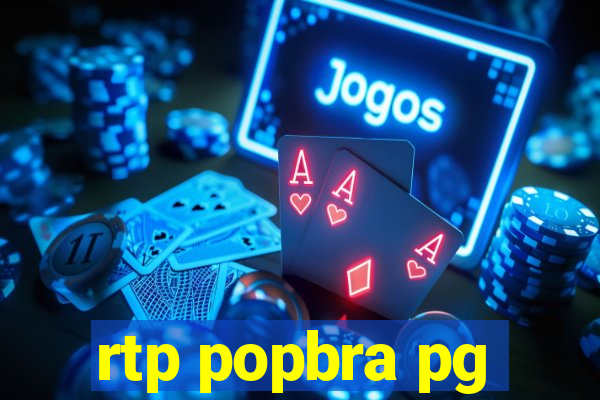 rtp popbra pg